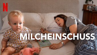 Milcheinschuss (2019)