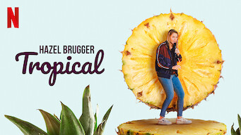 2020 Hazel Brugger: Tropical 2020 Hazel Brugger: Tropical