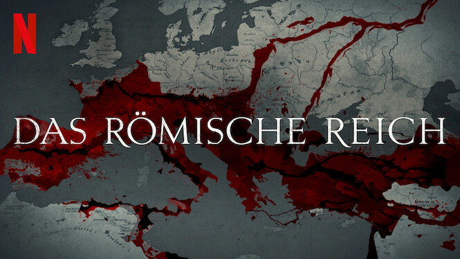 Das Römische Reich Netflix Das Römische Reich Netflix