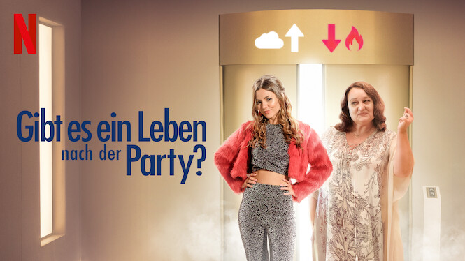Gibt Es Ein Leben Nach Der Party Netflix Gibt es ein Leben nach der Party? (2021) - Netflix | Flixable